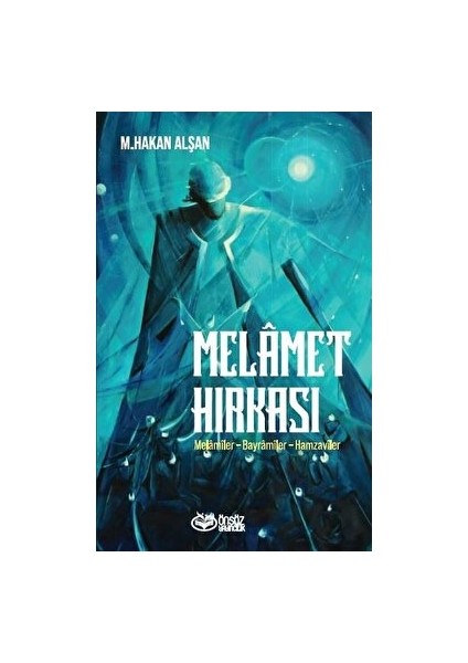 Melamet Hırkası - Mehmet Hakan Alşan