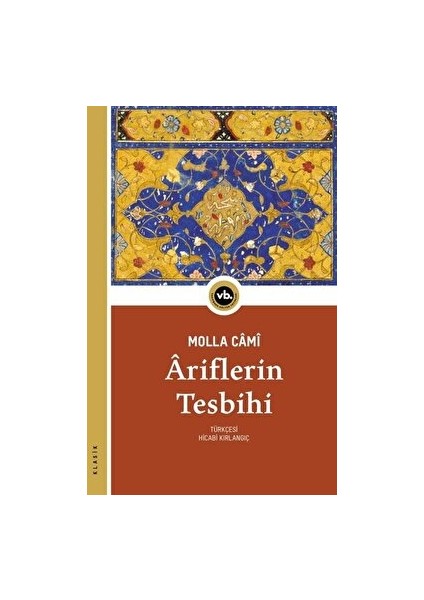 Ariflerin Tesbihi - Molla Cami