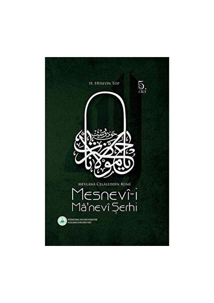 Mesnevi-I Manevi Şerhi 5. Cilt - H. Hüseyin Top