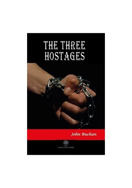 The Three Hostages - John Buchan - John Buchan