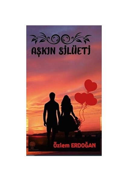 Aşkın Silüeti - Özlem Erdoğan - Özlem Erdoğan