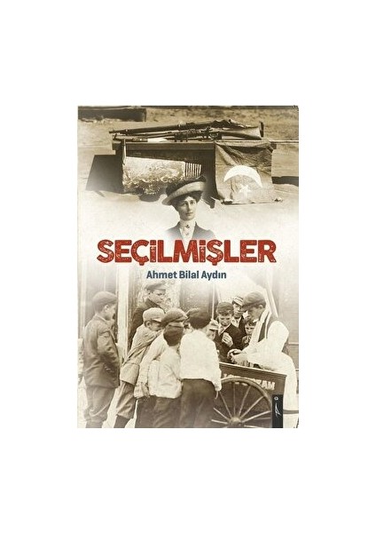 Seçilmişler - Ahmet Bilal Aydın - Ahmet Bilal Aydın