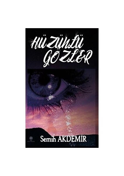 Hüzünlü Gözler - Semih Akdemir - Semih Akdemir