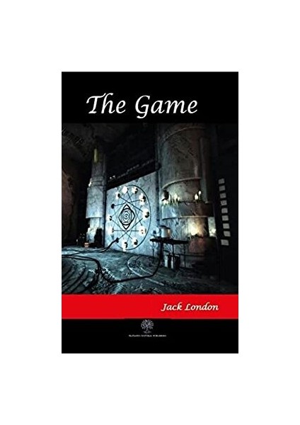 The Game - Jack London - Jack London