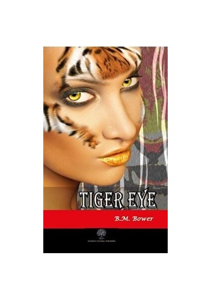 Tiger Eye - B. M. Bower - B. M. Bower