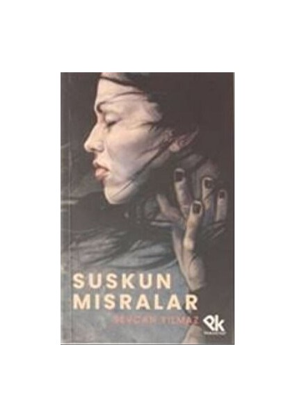 Suskun Mısralar - Sevcan Yılmaz - Sevcan Yılmaz