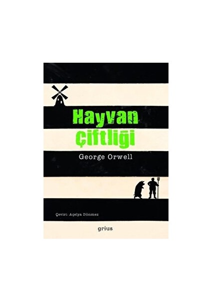 Hayvan Çiftliği - George Orwell - George Orwell