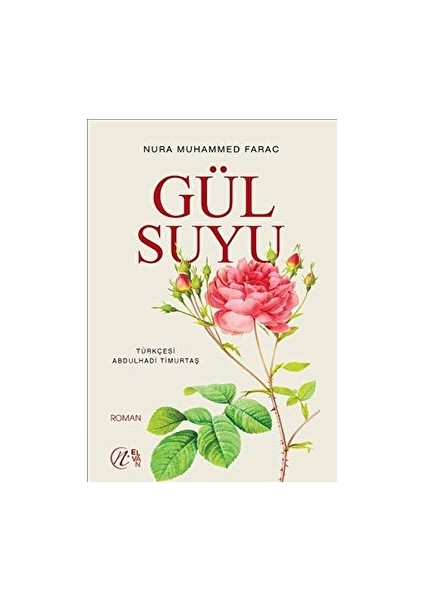 Gül Suyu - Nura Muhammed Farac - Nura Muhammed Farac