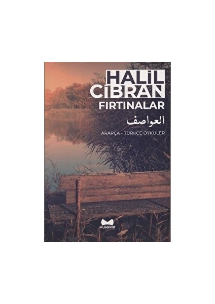 Fırtınalar: Arapça-Türkçe Öyküler - Halil Cibran - Halil Cibran