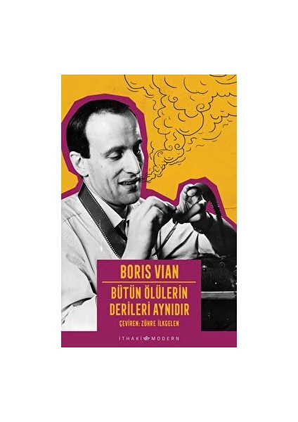 Bütün Ölülerin Derileri Aynıdır - Boris Vian