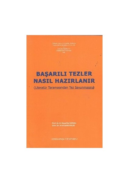 Başarılı Tezler Nasıl Hazırlanır - Muzaffer Üstdal