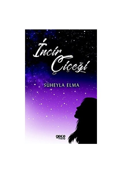 Incir Çiçeği - Süheyla Elma - Süheyla Elma