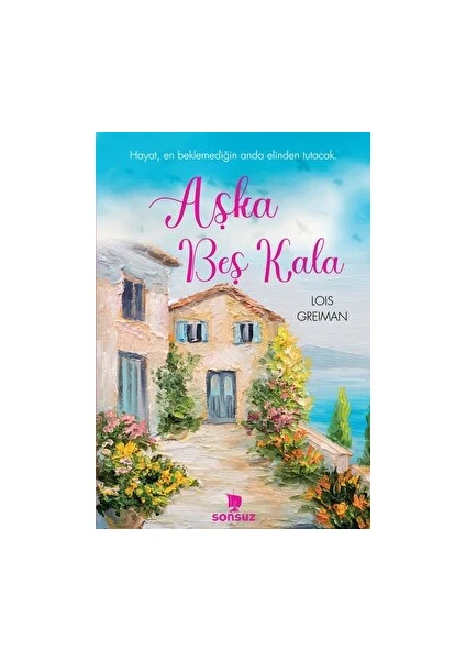 Aşka Beş Kala - Lois Greiman - Lois Greiman