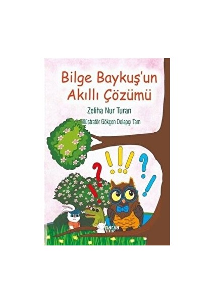 Bilge Baykuş'un Akıllı Çözümü