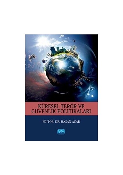 Küresel Terör ve Güvenlik Politikaları