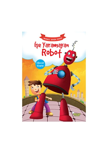 Işe Yaramayan Robot - Okumayı Sevdim Dizisi