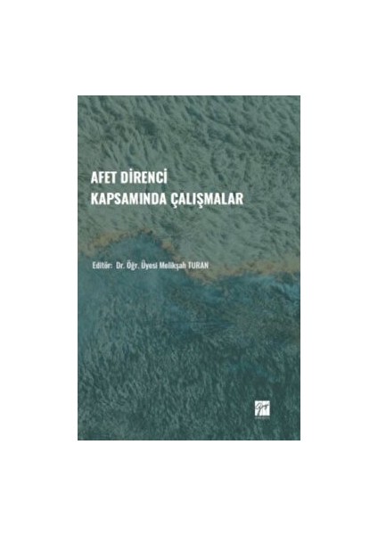 Afet Direnci Kapsamında Çalışmalar