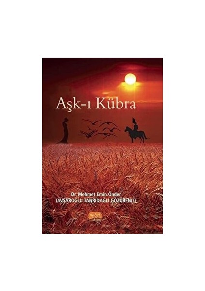 Aşk-I Kübra - Mehmet Emin Önder - Mehmet Emin Önder