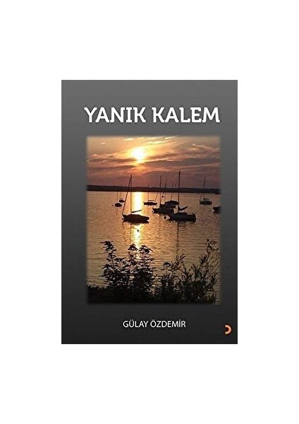 Yanık Kalem - Gülay Özdemir - Gülay Özdemir
