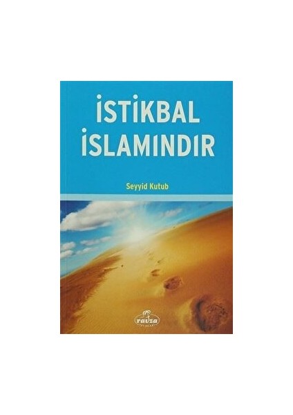 Istikbal Islamındır - Seyyid Kutub