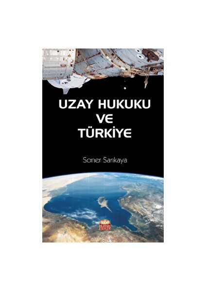 Uzay Hukuku ve Türkiye