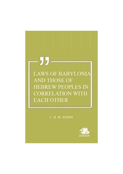 Laws Of Babylonia And Those Of Hebrew Peoples In Correlation With Each Other