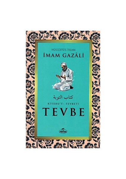 Tevbe - Kitabu’t Tevbeti - İmam-ı Gazali