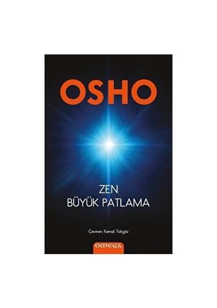 Zen Büyük Patlama - Osho - Osho