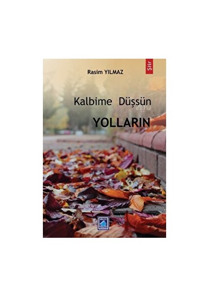 Kalbime Düşsün Yolların - Rasim Yılmaz - Rasim Yılmaz
