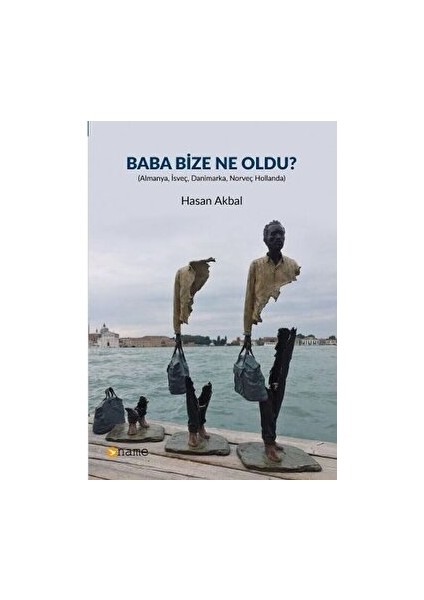 Baba Bize Ne Oldu - Hasan Akbal - Hasan Akbal