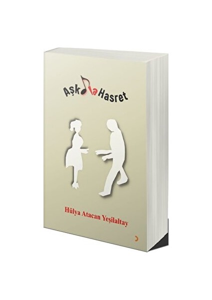 Aşkla Hasret - Hülya Atacan Yeşilaltay - Hülya Atacan Yeşilaltay