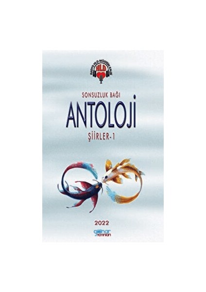 Sonsuzluk Bağı Antoloji Şiirler - 1