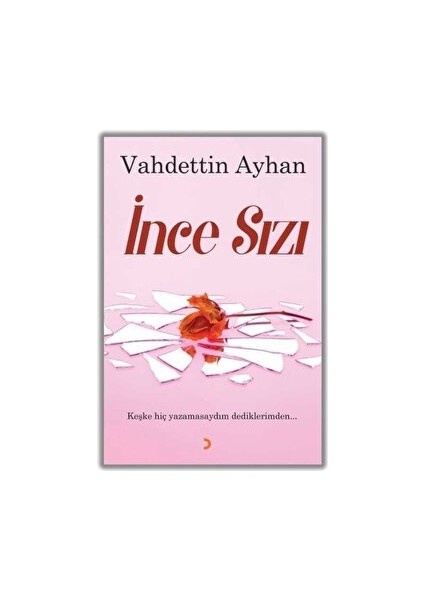 Ince Sızı - Vahdettin Ayhan - Vahdettin Ayhan