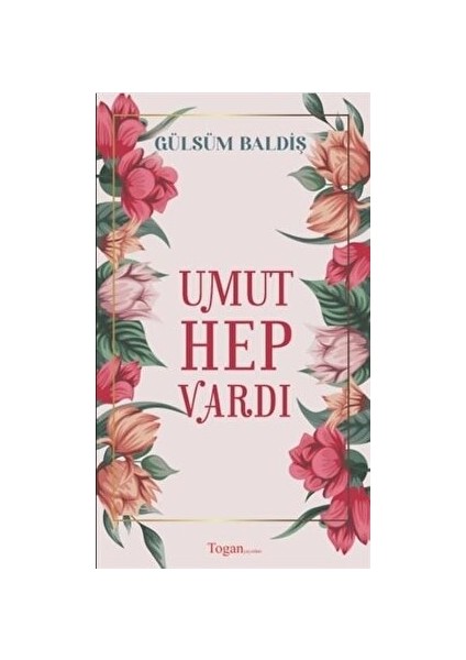 Umut Hep Vardı - Gülsüm Baldiş - Gülsüm Baldiş