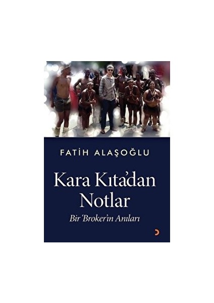 Kara Kıta’dan Notlar - Fatih Alaşoğlu - Fatih Alaşoğlu