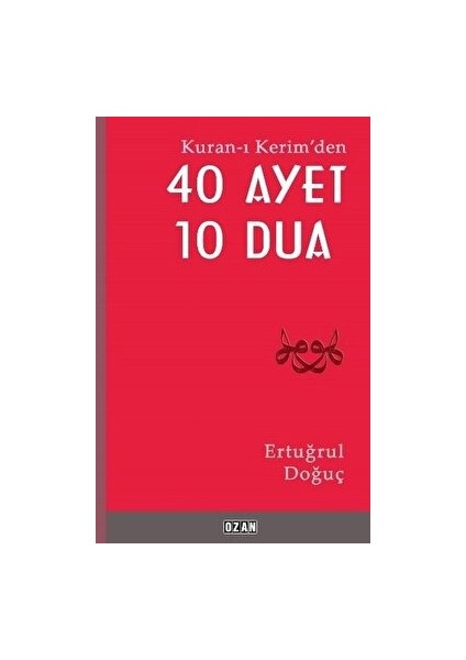 Kuran-I Kerim'den 40 Ayet 10 Dua - Ertuğrul Doğuç