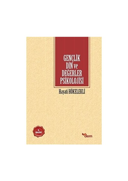 Gençlik Din ve Değerler Psikolojisi - Hayati Hökelekli