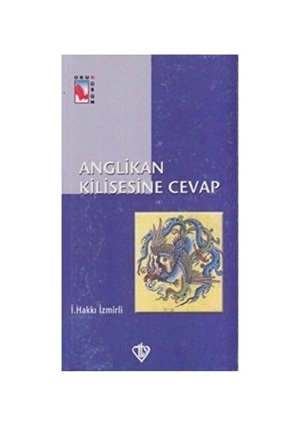 Anglikan Kilisesine Cevap - İsmail Hakkı İzmirli