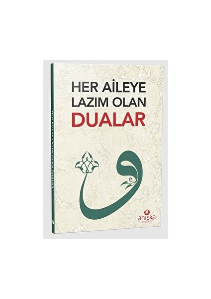 Her Aileye Lazım Olan Dualar