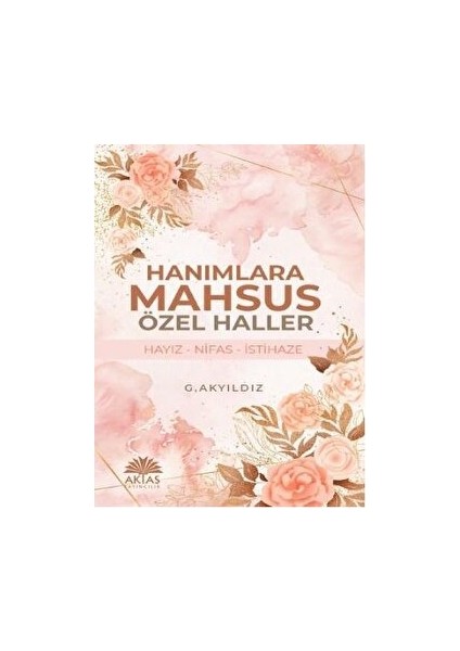 Hanımlara Mahsus Özel Haller - G. Akyıldız