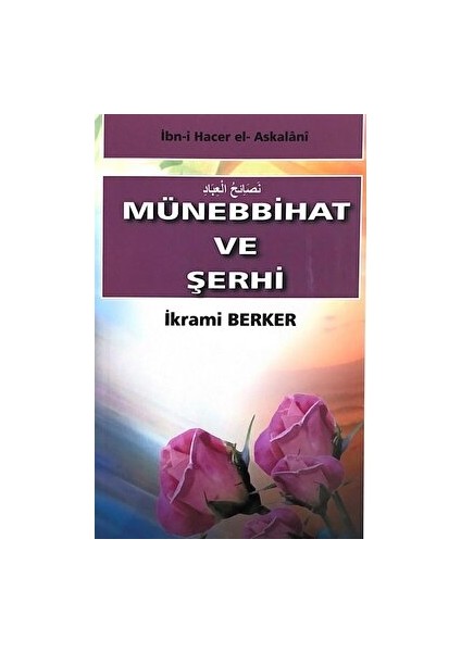 Münebbihat ve Şerhi