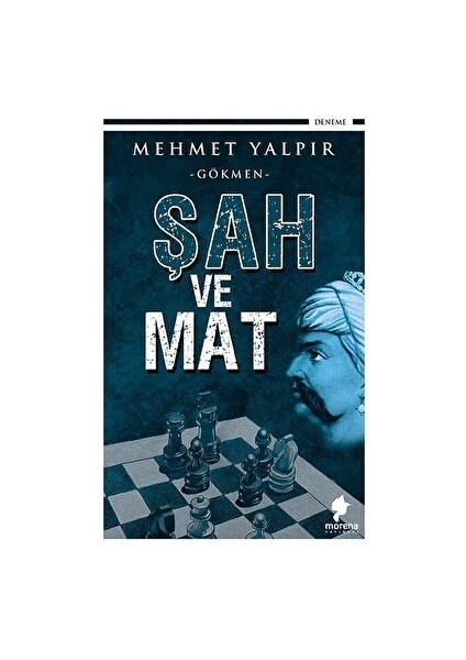 Şah ve Mat - Mehmet Yalpır - Mehmet Yalpır