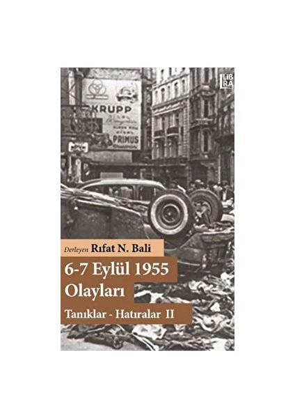 6-7 Eylül 1955 Olayları II- Rıfat N. Bali