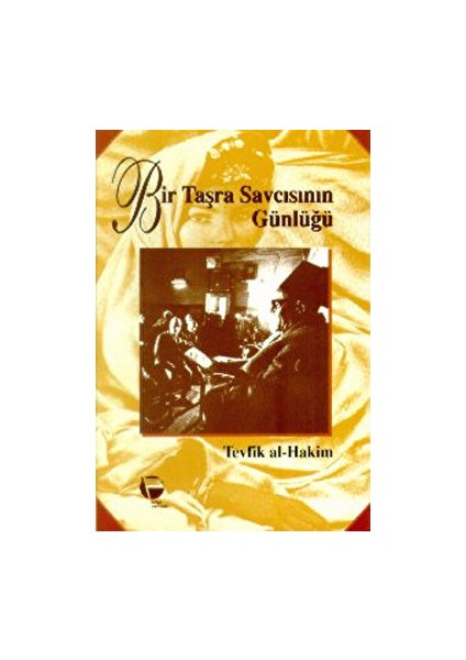 Bir Taşra Savcısının Günlüğü - Tevfik al-Hakim