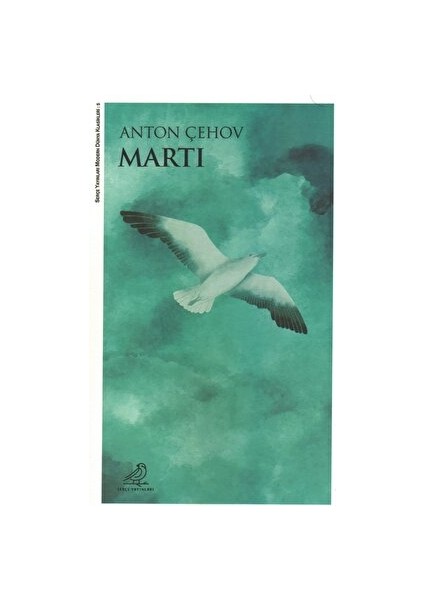 Martı - Anton Çehov - Anton Çehov