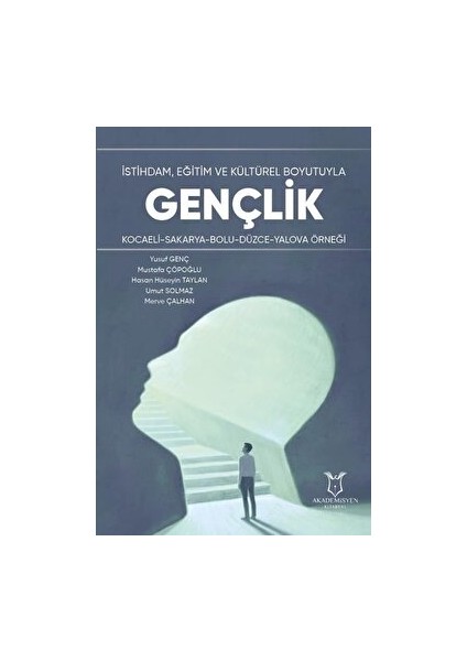 Istihdam, Eğitim ve Kültürel Boyutuyla Gençlik