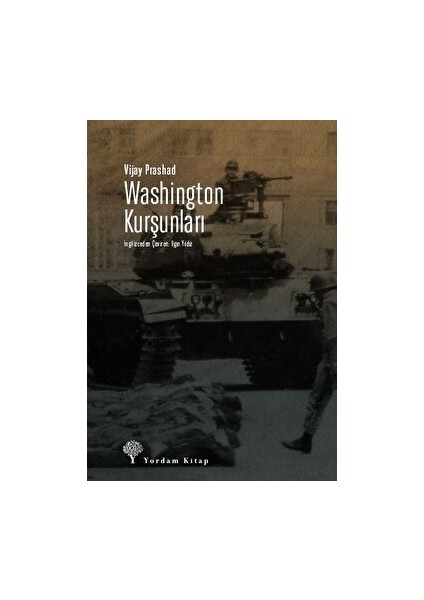 Washington Kurşunları - Vijay Prashad