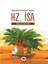 Mucizelerle Dolu Bir Hayat - Hz. Isa 1