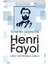 Yönetim Düşüncesi ve Henri Fayol 1