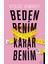 Beden Benim Karar Benim - Ayşegül Demirsoy 1